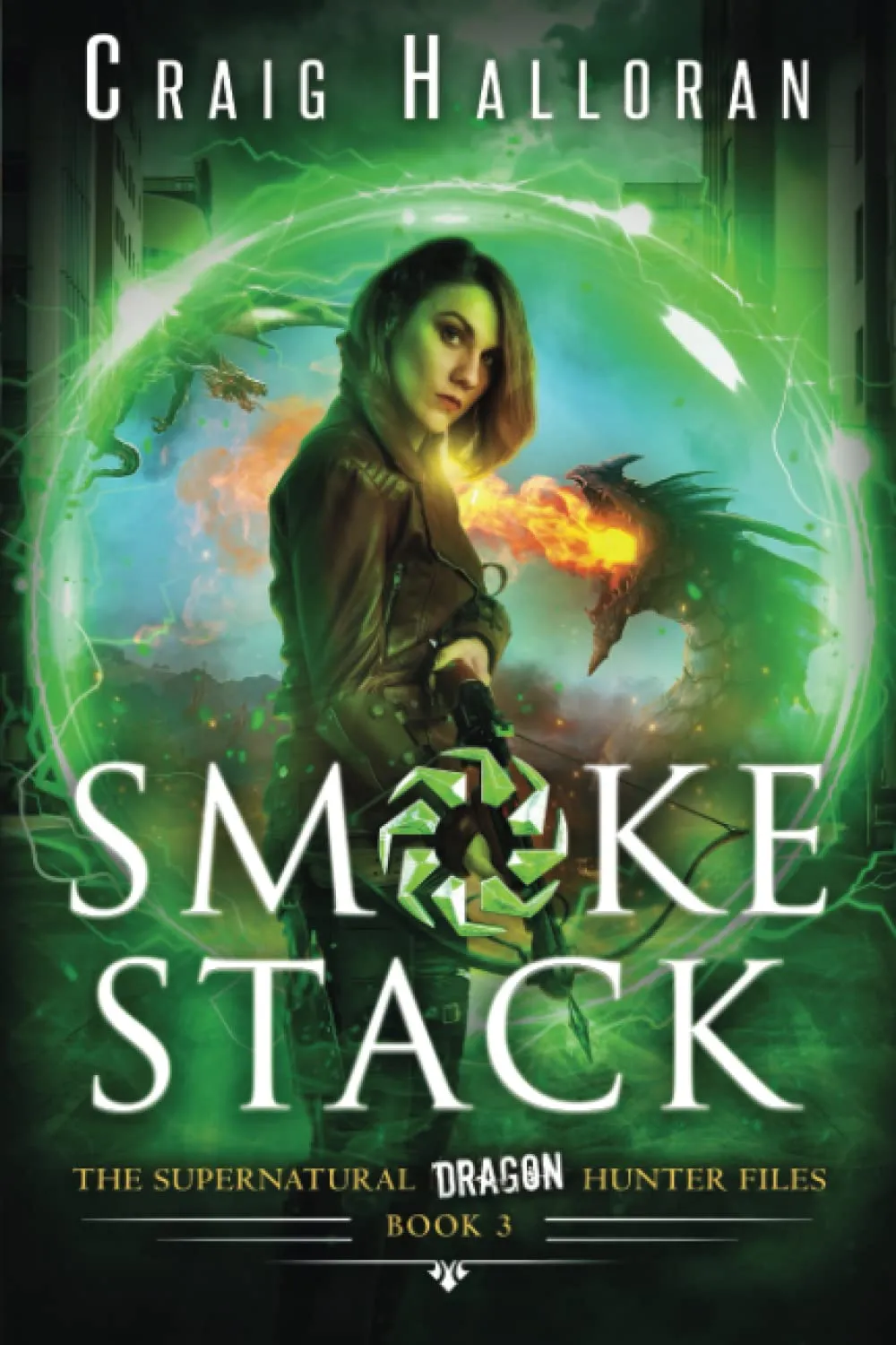Smoke Stack - Book 3: The Supernatural Dragon Hunter Files Paperback  July 14, 2022